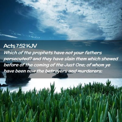 Acts 7:52 KJV Free Bible Images