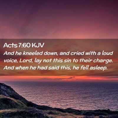 Acts 7:60 KJV Free Bible Images