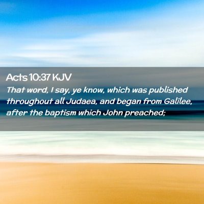 Acts 10:37 KJV Free Bible Images