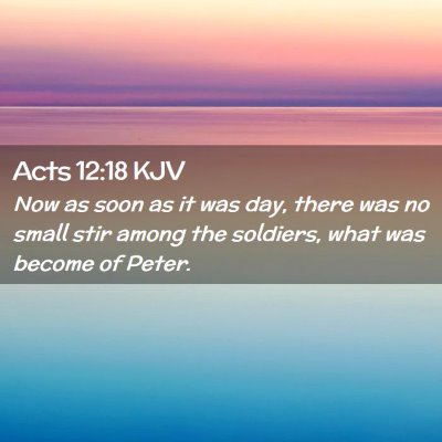 Acts 12:18 KJV Free Bible Images