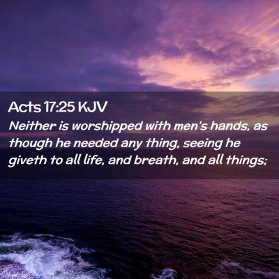 Acts 17:25 KJV Free Bible Images