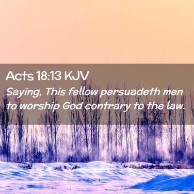 Acts 18:13 KJV Free Bible Images