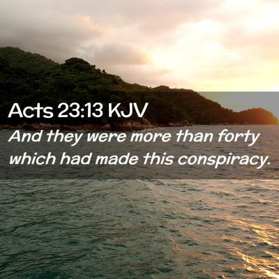 Acts 23:13 KJV Free Bible Images