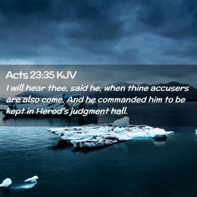 Acts 23:35 KJV Free Bible Images