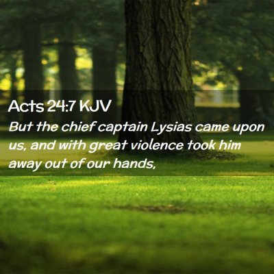 Acts 24:7 KJV Free Bible Images