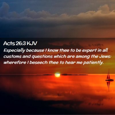 Acts 26:3 KJV Free Bible Images