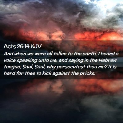 Acts 26:14 KJV Free Bible Images