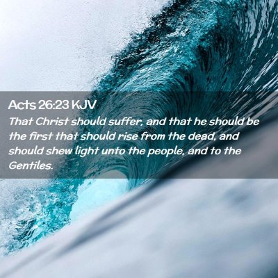 Acts 26:23 KJV Free Bible Images