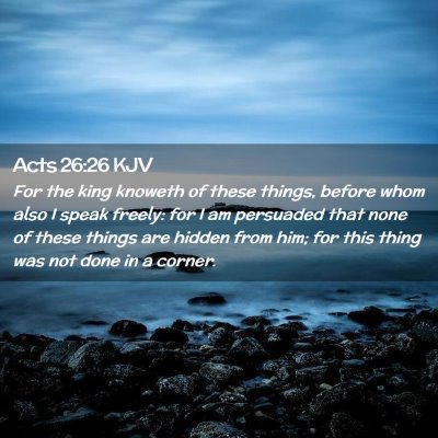 Acts 26:26 KJV Free Bible Images