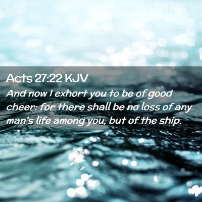 Acts 27:22 KJV Free Bible Images