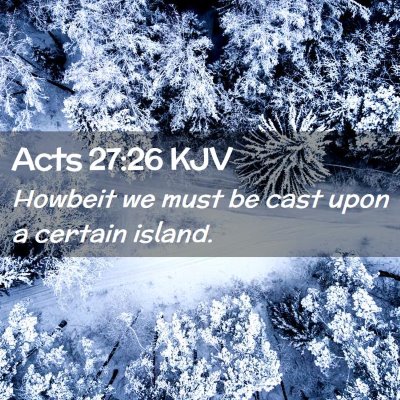 Acts 27:26 KJV Free Bible Images