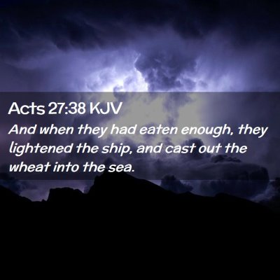 Acts 27:38 KJV Free Bible Images