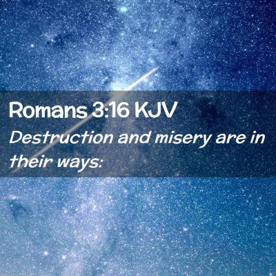 Romans 3:16 KJV Free Bible Images