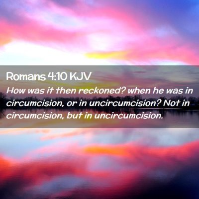 Romans 4:10 KJV Free Bible Images