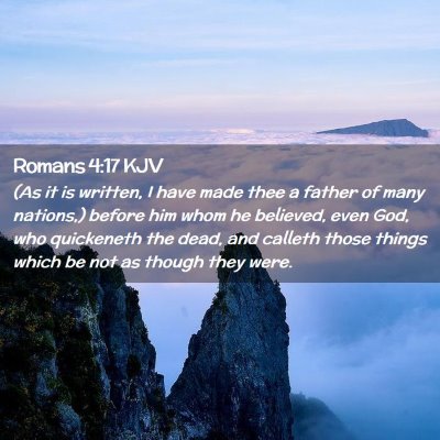 Romans 4:17 KJV Free Bible Images