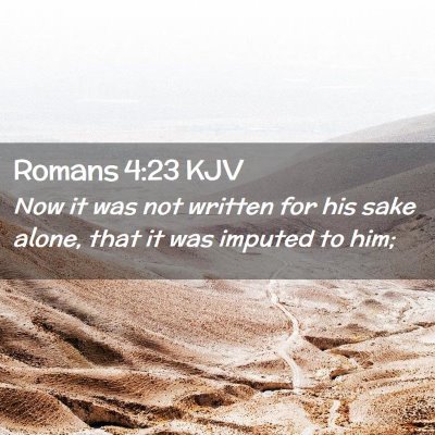 Romans 4:23 KJV Free Bible Images