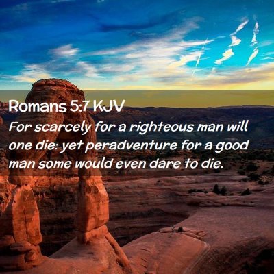 Romans 5:7 KJV Free Bible Images