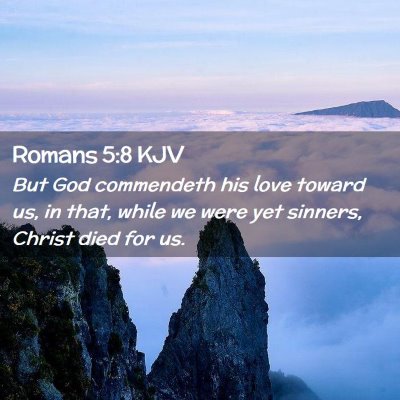 Romans 5:8 KJV Free Bible Images