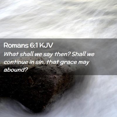 Romans 6:1 KJV Free Bible Images