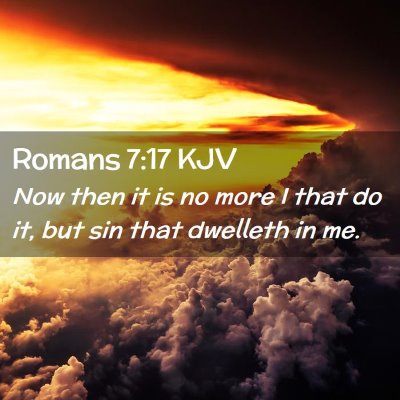 Romans 7:17 KJV Free Bible Images