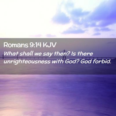 Romans 9:14 KJV Free Bible Images