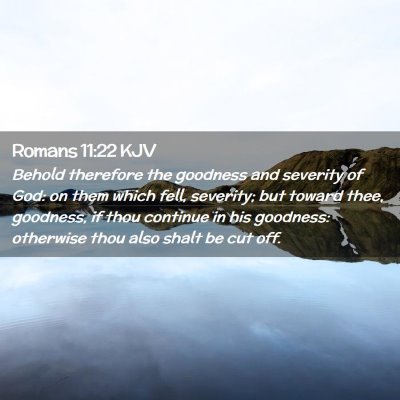 Romans 11:22 KJV Free Bible Images