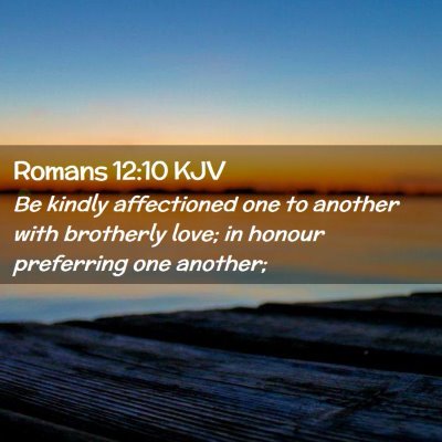 Romans 12:10 KJV Free Bible Images