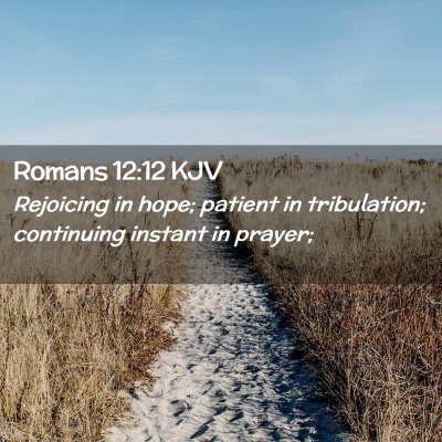 Romans 12:12 KJV Free Bible Images