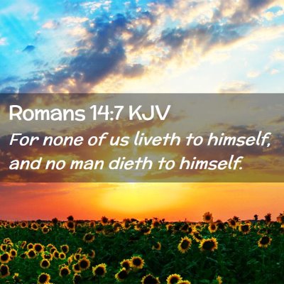 Romans 14:7 KJV Free Bible Images