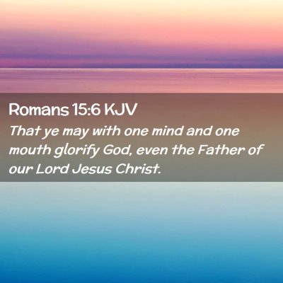 Romans 15:6 KJV Free Bible Images