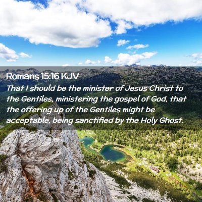 Romans 15:16 KJV Free Bible Images