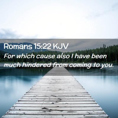 Romans 15:22 KJV Free Bible Images