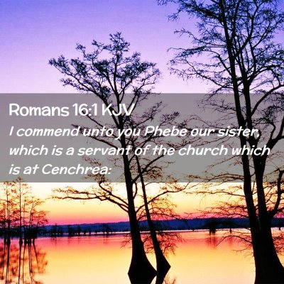 Romans 16:1 KJV Free Bible Images