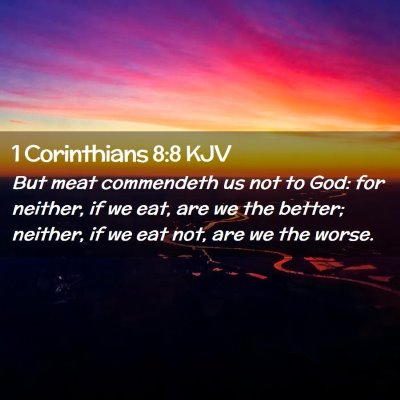 1 Corinthians 8:8 KJV Free Bible Images