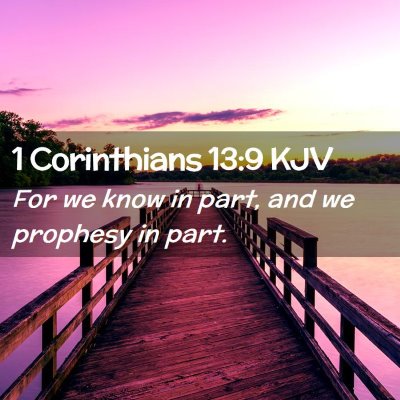 1 Corinthians 13:9 KJV Free Bible Images