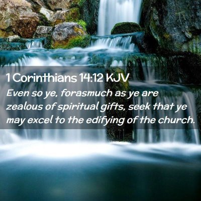 1 Corinthians 14:12 KJV Free Bible Images