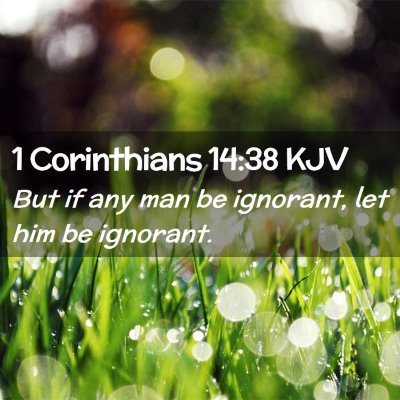 1 Corinthians 14:38 KJV Free Bible Images