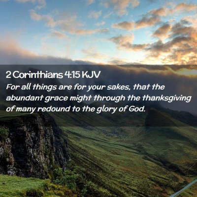 2 Corinthians 4:15 KJV Free Bible Images