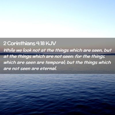 2 Corinthians 4:18 KJV Free Bible Images