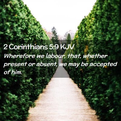 2 Corinthians 5:9 KJV Free Bible Images