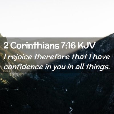 2 Corinthians 7:16 KJV Free Bible Images