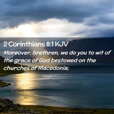 2 Corinthians 8:1 KJV Free Bible Images