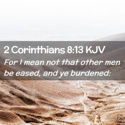 2 Corinthians 8:13 KJV Free Bible Images