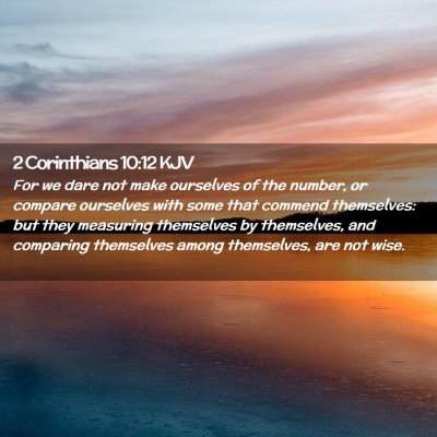 2 Corinthians 10:12 KJV Free Bible Images