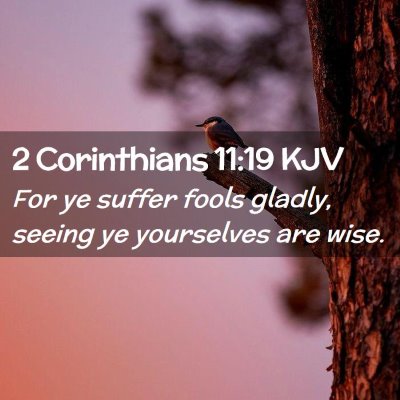 2 Corinthians 11:19 KJV Free Bible Images