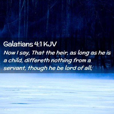 Galatians 4:1 KJV Free Bible Images