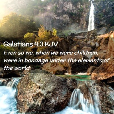 Galatians 4:3 KJV Free Bible Images