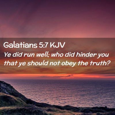 Galatians 5:7 KJV Free Bible Images