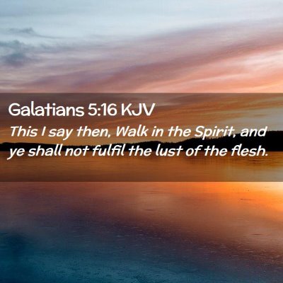 Galatians 5:16 KJV Free Bible Images