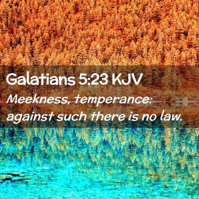 Galatians 5:23 KJV Free Bible Images